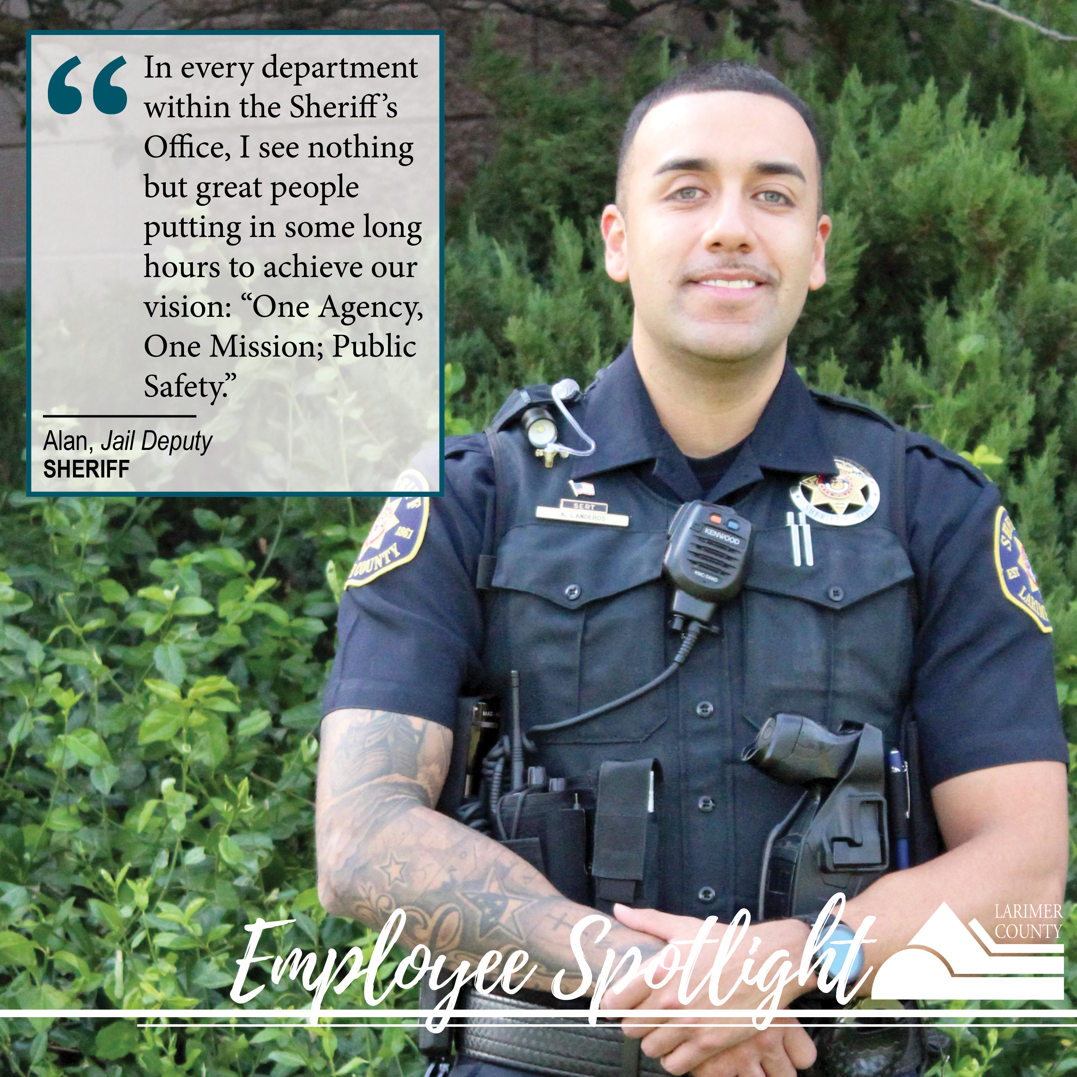 Image 19: "In every department within the Sheriff’s Office, I see nothing but great people putting in some long hours to achieve our vision: “One Agency, One Mission: Public Safety.”