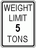 Bridge Weight Limit Sign 2 Bridge Weight Limit Sign 2